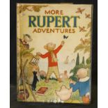 MORE RUPERT ADVENTURES, [1943] annual, price unclipped, 4to, original pictorial wraps, vgc
