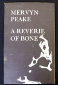 MERVYN PEAKE: A REVERIE OF BONE, London, Bertram Rota, 1967, (320), (300), 1st edition, numbered
