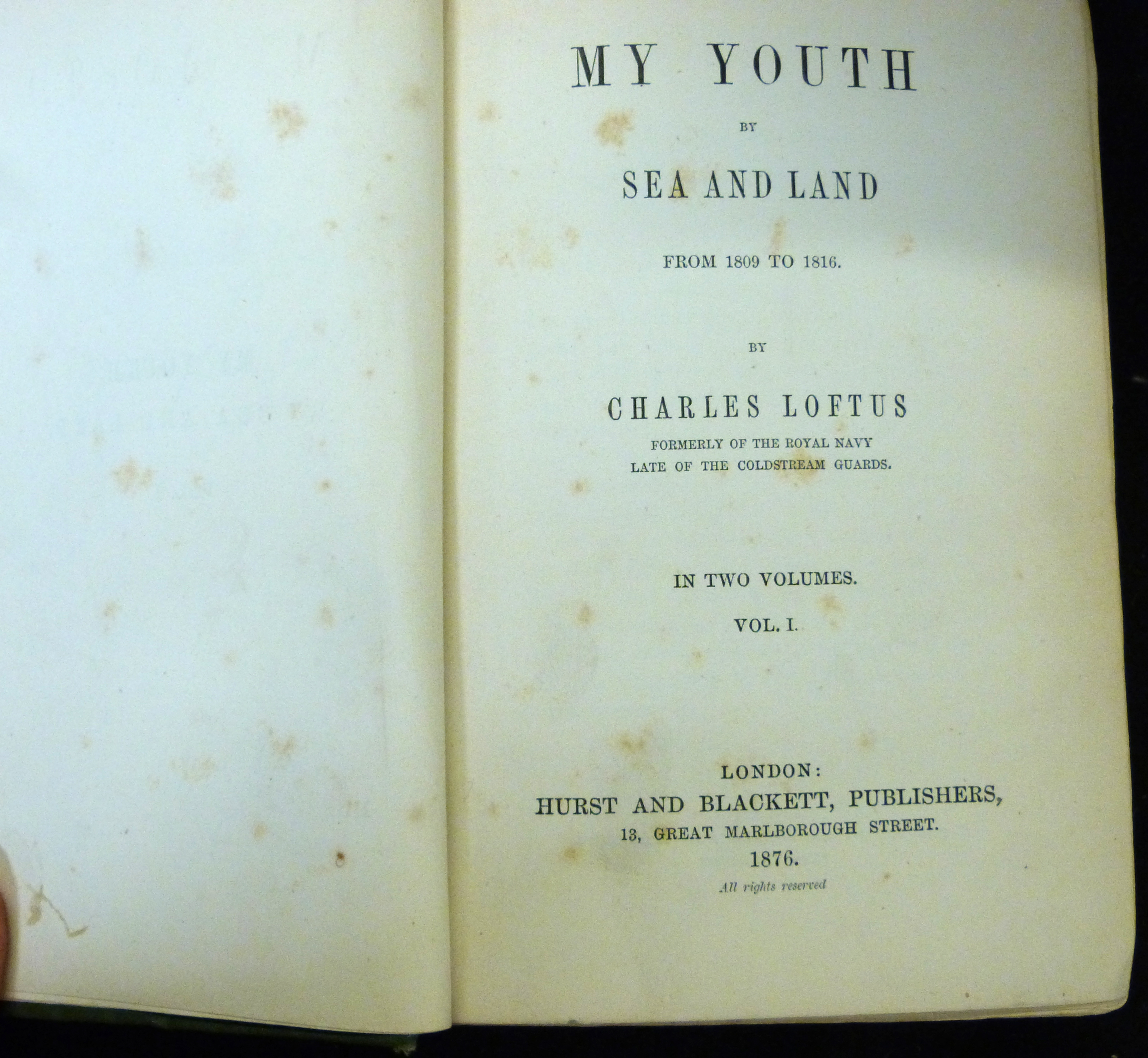 CHARLES LOFTUS: 2 titles: MY LIFE BY SEA AND LAND FROM 1809 TO 1816, London, Hurst & Blackett, 1876, - Image 2 of 2