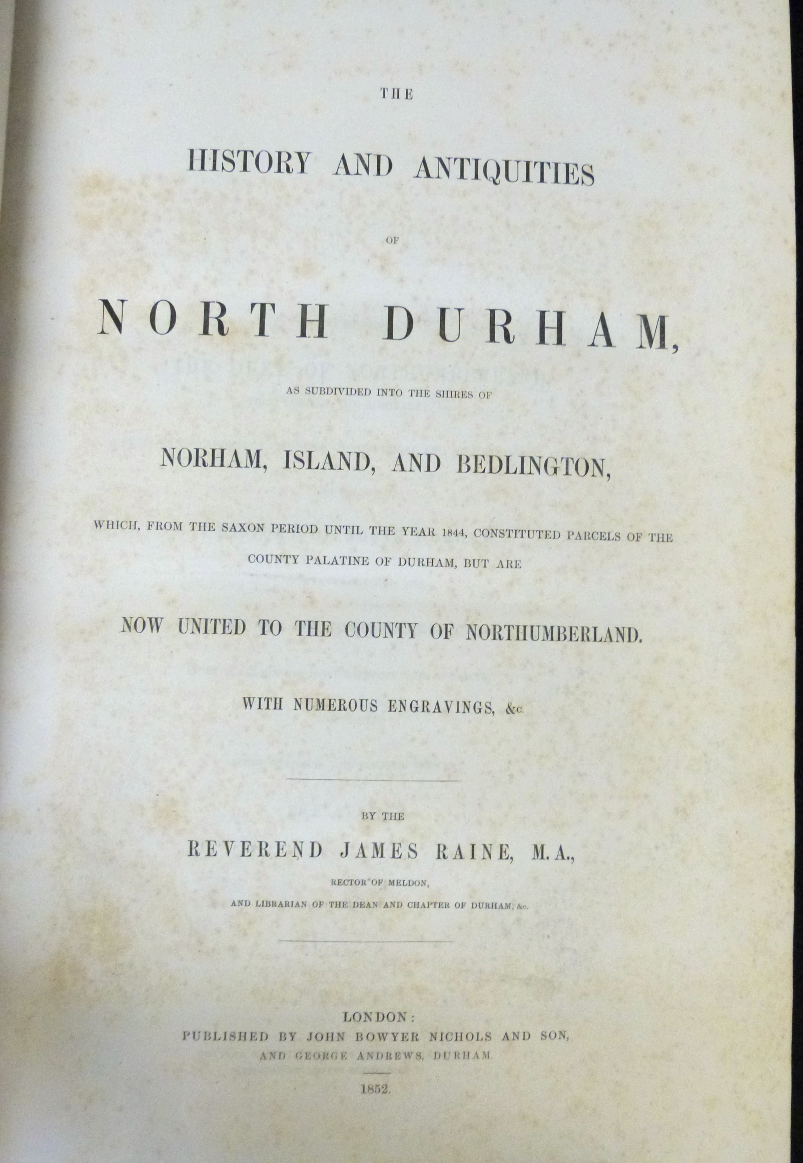 ROBERT SURTEES: THE HISTORY AND ANTIQUITIES OF THE COUNTY PALATINE OF DURHAM..., London, 1816-40, - Image 2 of 5