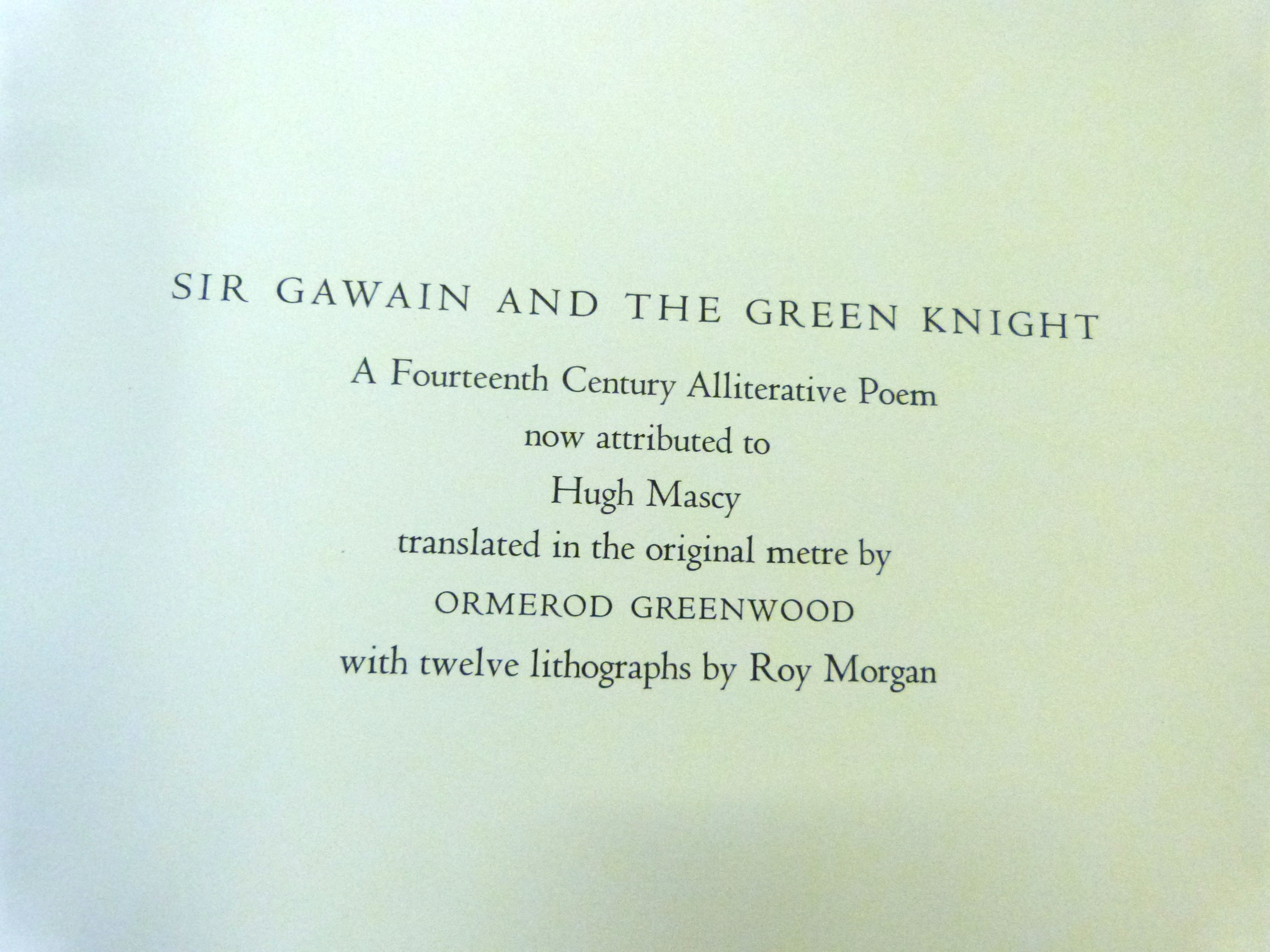SIR GAWAIN AND THE GREEN KNIGHT, A FOURTEENTH CENTURY ALLITERATIVE POEM NOW ATTRIBUTED TO HUGH - Image 3 of 5