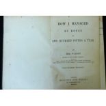 MRS ELIZA WARREN: HOW I MANAGED MY HOUSE ON TWO HUNDRED POUNDS A YEAR, London, Houlston & Wright,