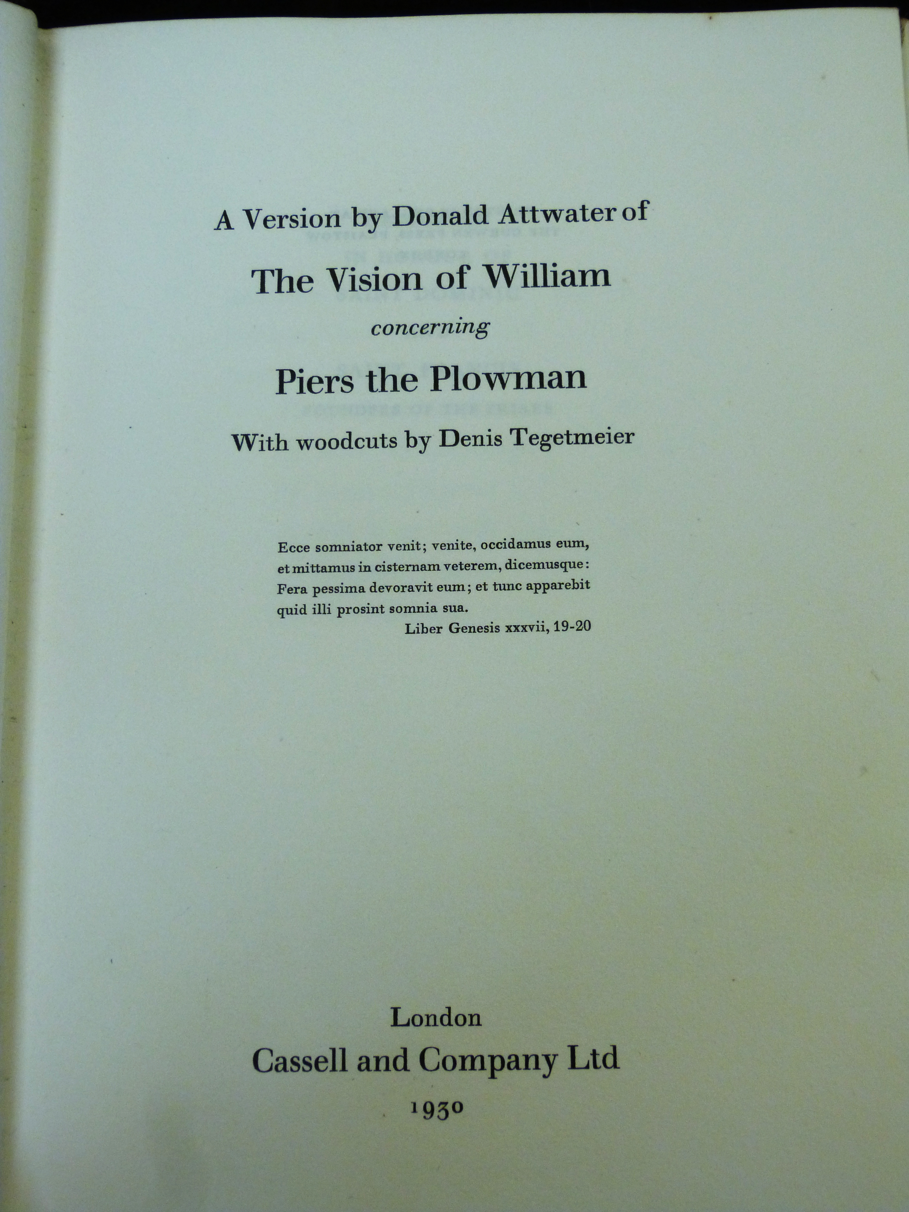 WILLIAM LANGLAND: A VERSION BY DONALD ATTWATER OF THE VISION OF WILLIAM CONCERNING PIERS THE - Image 3 of 3