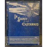 JULES VERNE: IN SEARCH OF THE CASTAWAYS..., Philadelphia, J B Lippincott, 1873, original