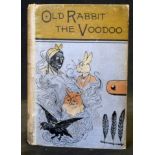 MARY ALICIA OWEN: OLD RABBIT THE VOODOO AND OTHER SORCERERS, ill Juliette A Owen and Louis Wain,