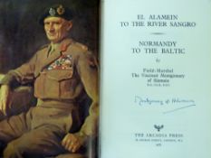 FIELD MARSHAL BERNARD LAW MONTGOMERY, 1ST VISCOUNT MONTGOMERY OF ALAMEIN: EL ALAMEIN TO THE RIVER