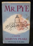 MERVYN PEAKE: MR PYE, Melbourne, London, Toronto, William Heinemann, 1953, 1st edition, original