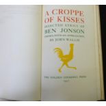 BEN JONSON: A CROPPE OF KISSES, SELECTED LYRICS OF BEN JONSON, ed John Wallis, London, The Golden
