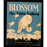 E F HERBERT: THE STORY OF BLOSSOM, THE BRAVE BALLOON, ill Philip Zec, London, Frederick Muller,
