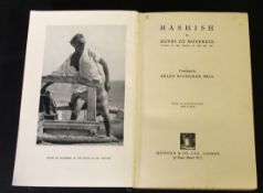 HENRY DE MONFREID: HASHISH, trans Helen Buchanan Bell, London, Methuen, 1935, 1st edition, map and 8