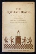 WILLIAM SALISBURY: THE SQUAREHEADS, THE STORY OF A SOCIALIZED STATE, A FUTURISTIC NOVEL, New