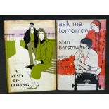 STAN BARSTOW: 2 titles: A KIND OF LOVING, London, Michael Joseph, 1960, 1st edition, signed,