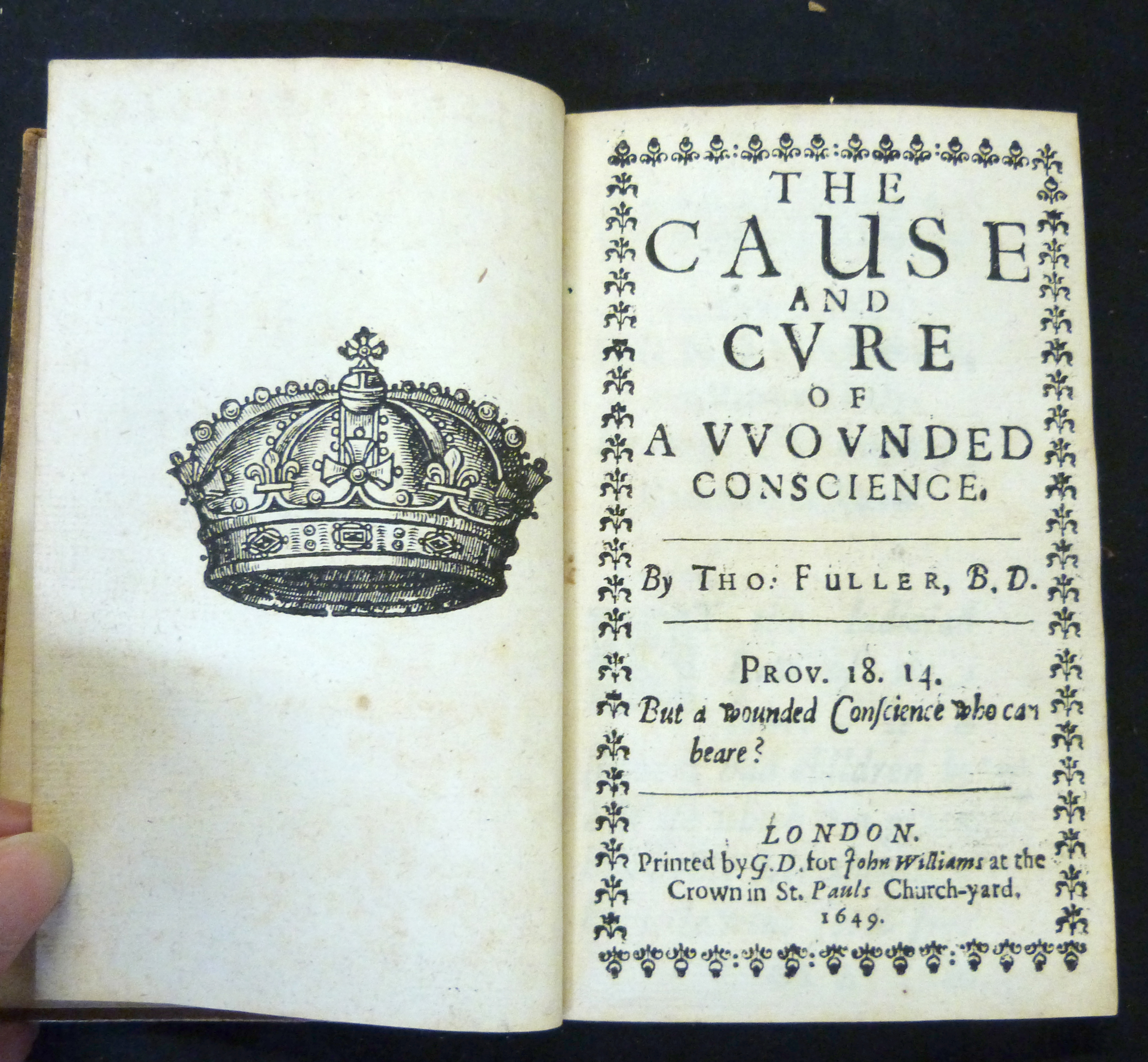 THOMAS FULLER: THE CAUSE AND CURE OF A WOUNDED CONSCIENCE, London, printed by G D [Awson] for John