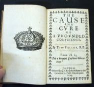 THOMAS FULLER: THE CAUSE AND CURE OF A WOUNDED CONSCIENCE, London, printed by G D [Awson] for John