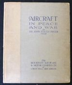 SIR JOHN FOSTER FRASER: AIRCRAFT IN PEACE AND WAR (COVER TITLE), Leeds, Hull and London, The