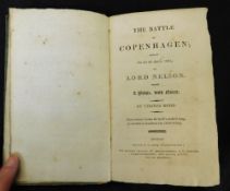 THOMAS RODD: THE BATTLE OF COPENHAGEN FOUGHT ON 2d APRIL 1801 BY LORD NELSON, A POEM WITH NOTES,