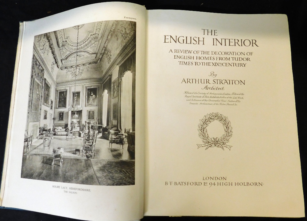 ARTHUR STRATTON: THE ENGLISH INTERIOR, London, B T Batsford [1920], 1st edition, folio, original - Image 2 of 4