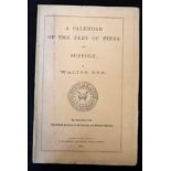 WALTER RYE: A CALENDAR OF THE FEET OF FINES FOR SUFFOLK, Ipswich, W E Harrison for The Suffolk