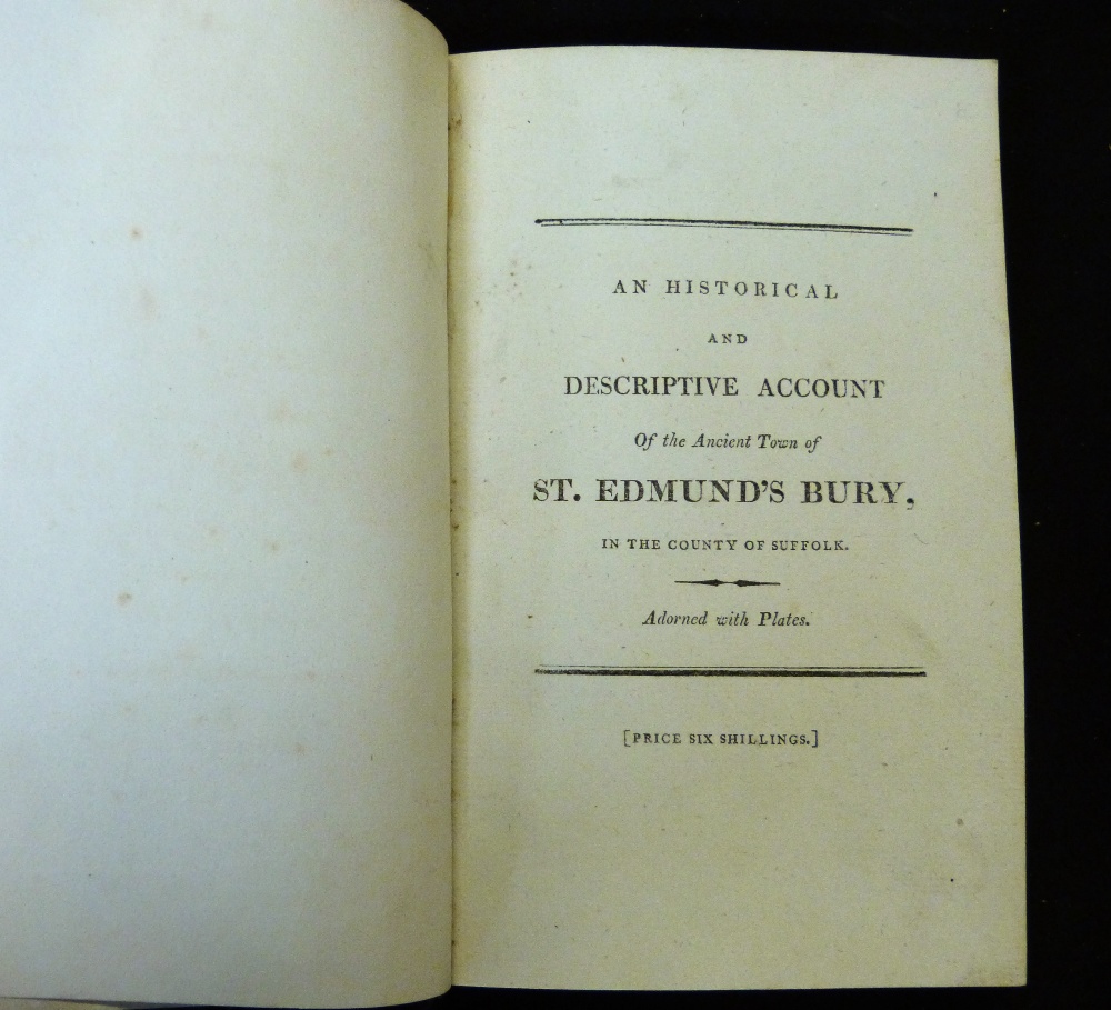EDMUND GILLINGWATER: AN HISTORICAL AND DESCRIPTIVE ACCOUNT OF ST EDMUND'S BURY IN THE COUNTY OF - Image 2 of 3