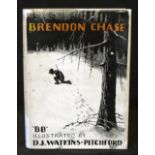 DENYS JAMES WATKINS-PITCHFORD "BB": BRENDON CHASE, London, Hollis & Carter, 1944, 1st edition,