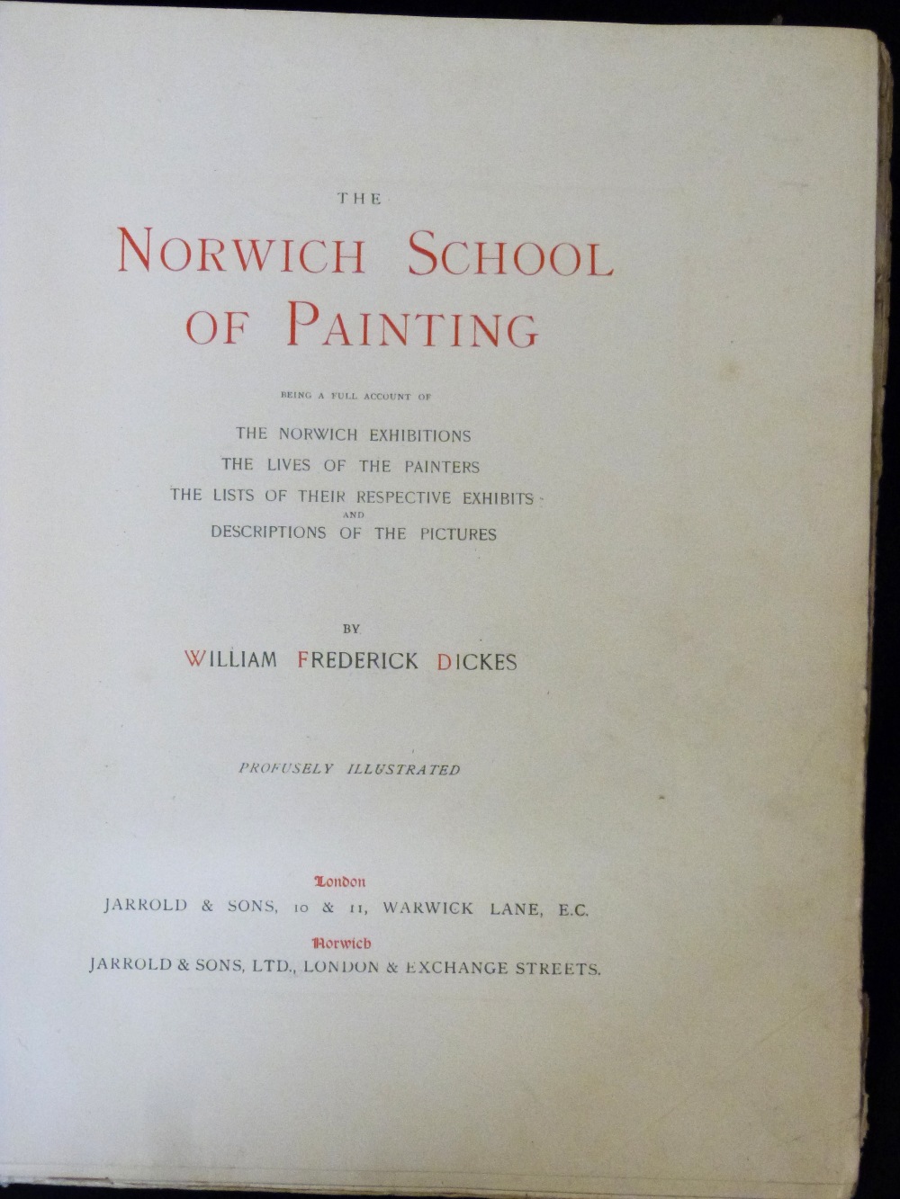 WILLIAM FREDERICK DICKES: THE NORWICH SCHOOL OF PRINTING..., London and Norwich, Jarrold & Sons [ - Image 2 of 5