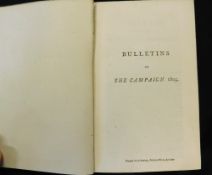BULLETINS OF THE CAMPAIGN 1805, London, A Strahan [1806], extracted from the "London Gazette" and "