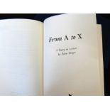 JOHN BERGER: FROM A TO X, A STORY IN LETTERS, London and New York, Verso/London Review Bookshop,