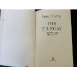 PETER CAREY: HIS ILLEGAL SELF, London, Faber & Faber/London Review Bookshop, 2008 (125) (75), 1st