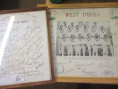 TWO FRAMED AUTOGRAPH ITEMS VIZ PHOTOGRAPH OF WEST INDIES CRICKET TEAM SIGNED BY TEAM AND