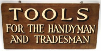 Vintage white painted on wood sign "Tools for the Handyman and Tradesmen", 45.5cm long