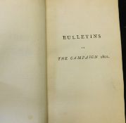 BULLETINS OF THE CAMPAIGN 1801, [London], printed by A Strahan [1802], 1st edition, extracted from