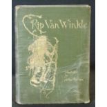 WASHINGTON IRVING: RIP VAN WINKLE, ill A Rackham, London, William Heinemann, 1910, 51 tipped in