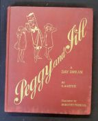 EUSTACE FULCRAND BOSANQUET "S ASHTON": PEGGY AND JILL, A DAY-DREAM, ill Dorothy Furniss, London,