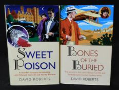 DAVID ROBERTS: 2 titles: SWEET POISON, London, Constable, 2001, 1st edition, signed and inscribed,