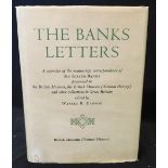 SIR JOSEPH BANKS: THE BANKS LETTERS, A CALENDAR OF THE MANUSCRIPT CORRESPONDENCE OF SIR JOSEPH BANKS