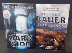 BELINDA BAUER: 2 titles: BLACKLANDS, London, Bantam Press, 2010, 1st edition, signed, inscribed