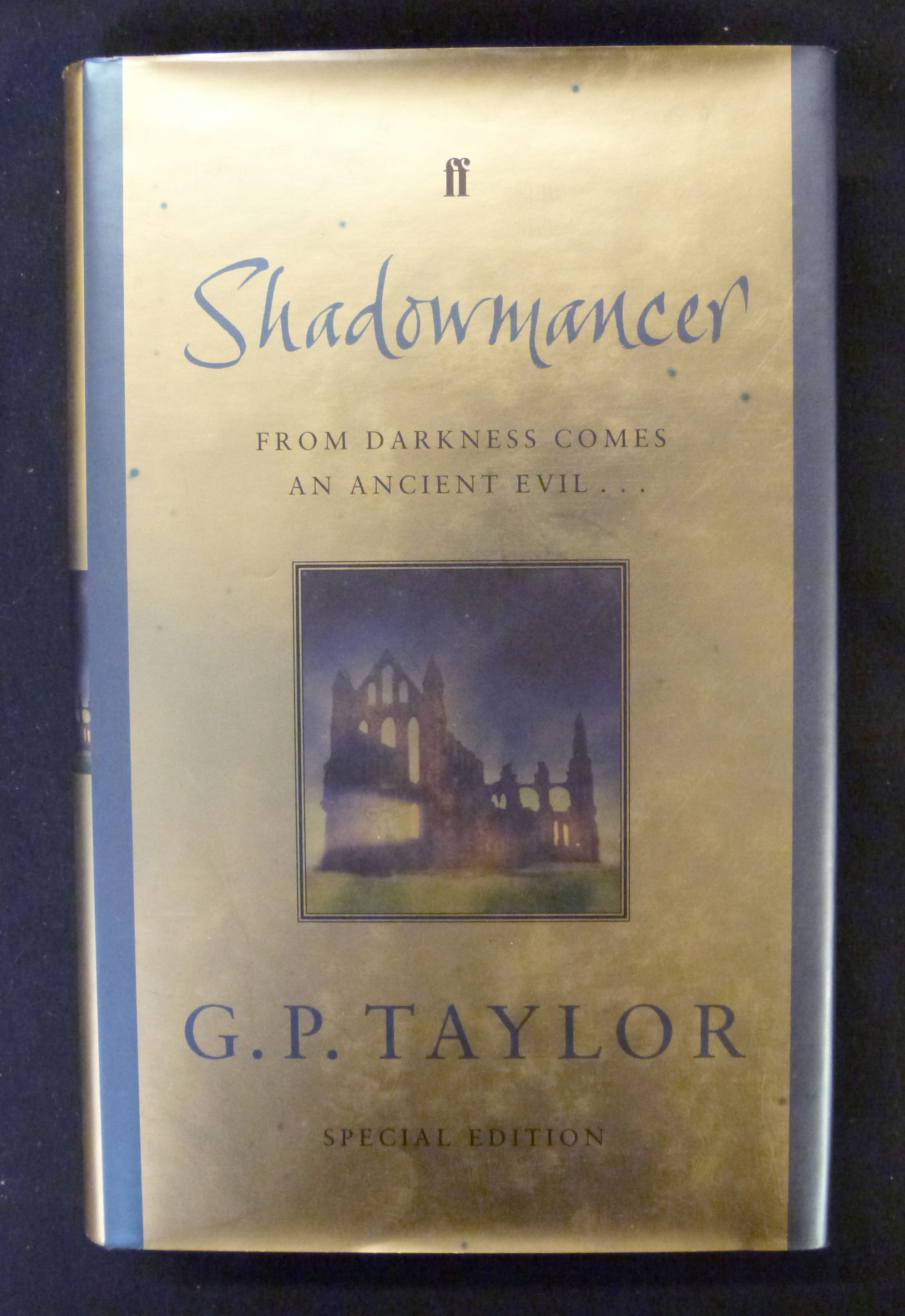 G P TAYLOR: SHADOWMANCER, London, Faber & Faber, 2003, 1st "Special" edition, signed, original