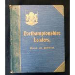 ERNEST GASKELL: NORTHAMPTONSHIRE LEADERS, SOCIAL AND POLITICAL, London, Queenhithe Printing &