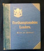 ERNEST GASKELL: NORTHAMPTONSHIRE LEADERS, SOCIAL AND POLITICAL, London, Queenhithe Printing &