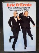 ERIC MORECAMBE AND ERNIE WISE: ERIC AND ERNIE, THE AUTOBIOGRAPHY, London, W H Allen, 1973, 1st