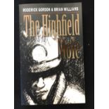 RODERICK GORDON AND BRIAN WILLIAMS: THE HIGHFIELD MOLE, London, Mathew & Son, 2005, 1st edition,