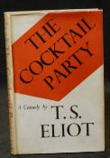 T S ELIOT: THE COCKTAIL PARTY, London, Faber & Faber, 1950, 1st edition, original cloth, d/w (