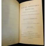 WILLIAM NUGENT GLASCOCK: THE NAVAL OFFICERS MANUAL FOR EVERY GRADE IN HER MAJESTY'S SHIPS...TO WHICH