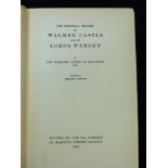 GEORGE NATHANIEL CURZON, MARQUIS CURZON OF KEDLESTON: A PERSONAL HISTORY OF WALMER CASTLE AND ITS