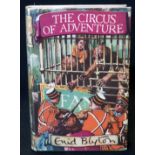 ENID BLYTON: THE CIRCUS OF ADVENTURE, London, MacMillan, 1952, 1st edition, original bright