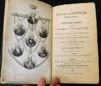 JOHN WILLIAM NORIE (ED): THE NAVAL GAZETTEER BIOGRAPHER AND CHRONOLOGIST CONTAINING A HISTORY OF THE