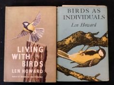 LEN HOWARD: 2 titles: BIRDS AS INDIVIDUALS, foreword Julian Huxley, ill Eric Hosking, London,