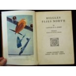 W E JOHNS: BIGGLES FLIES NORTH, London, Oxford University Press, 1939, 1st edition, coloured