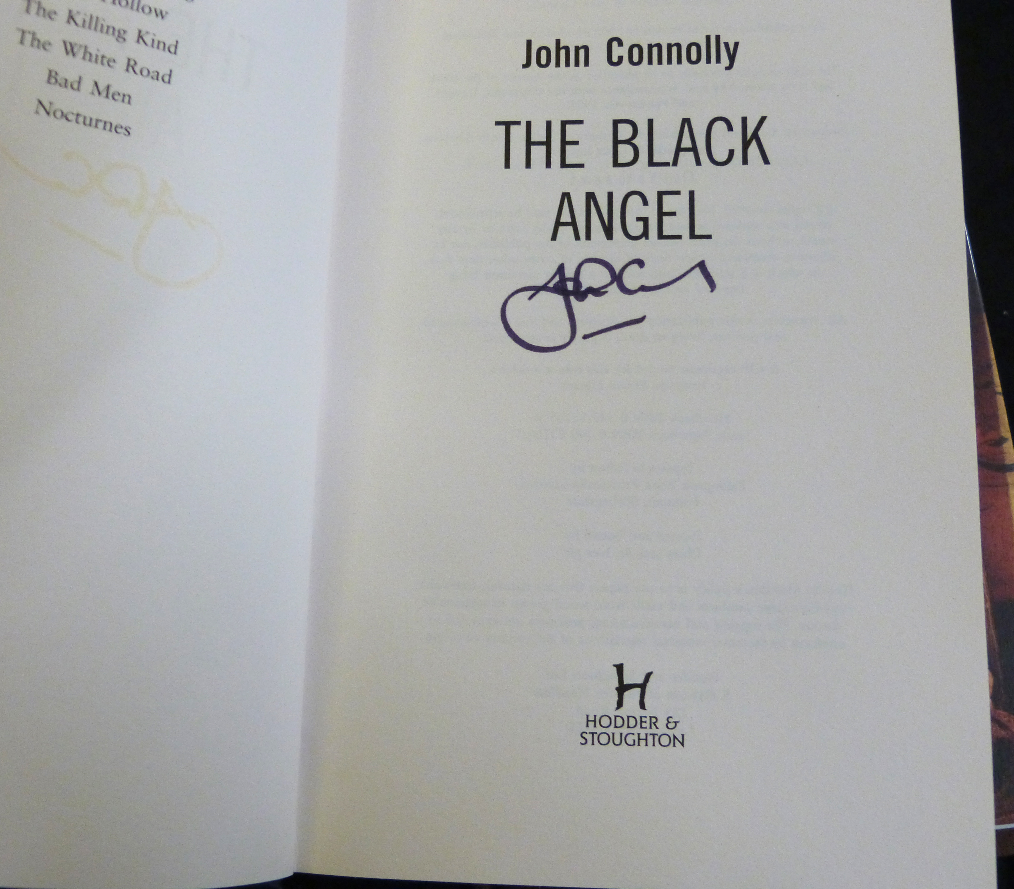 JOHN CONNOLLY: THE BLACK ANGEL, London, Hodder & Stoughton, 2005, 1st edition, signed with - Image 4 of 4