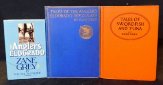ZANE GREY: 3 titles: TALES OF THE ANGLERS ELDORADO NEW ZEALAND, London, Hodder & Stoughton, 1926,